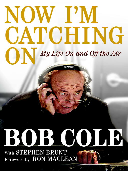Title details for Now I'm Catching On by Bob Cole - Wait list